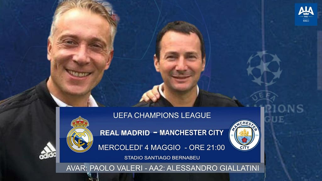 giallatini valeri in real madrid manchester city semifinale UCL 21 22 1